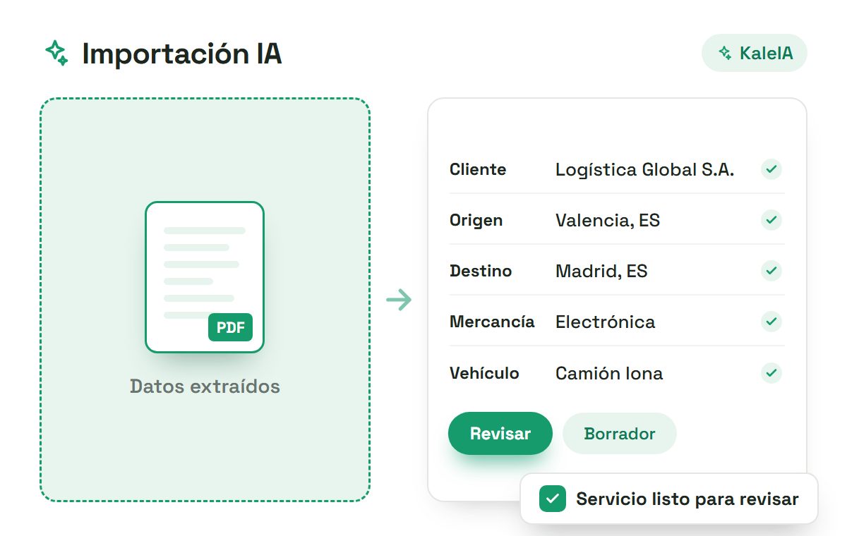 KaleIA importa una orden de carga en PDF y rellena los datos del servicio: cliente, origen, destino, mercancía y vehículo
